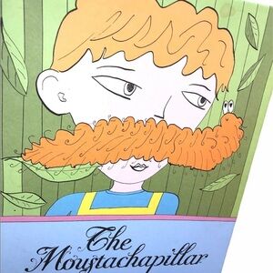 The Moustachapillar by Jonty Lees hardback book